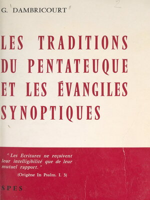 cover image of Les traditions du Pentateuque et les Évangiles synoptiques